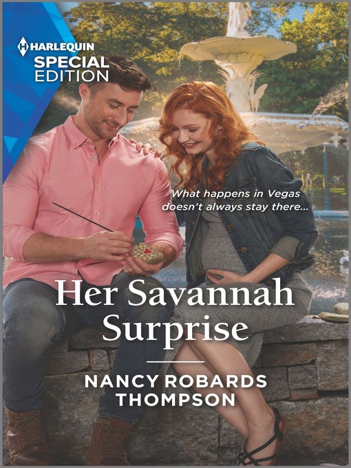 Title details for Her Savannah Surprise by Nancy Robards Thompson - Available